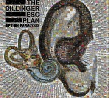 The Dillinger Escape Plan – Option Paralysis (2010)