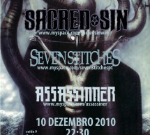 A SALA recebe SACRED SIN, SEVEN STITCHES e ASSASSINNER