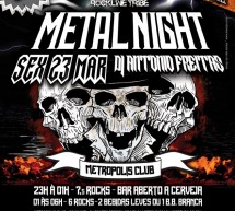 METAL NIGHT com a ROCKLINE TRIBE no METROPOLIS
