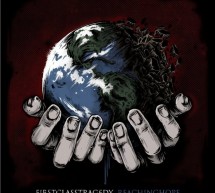 FIRST CLASS TRAGEDY – Reaching Hope [EP]